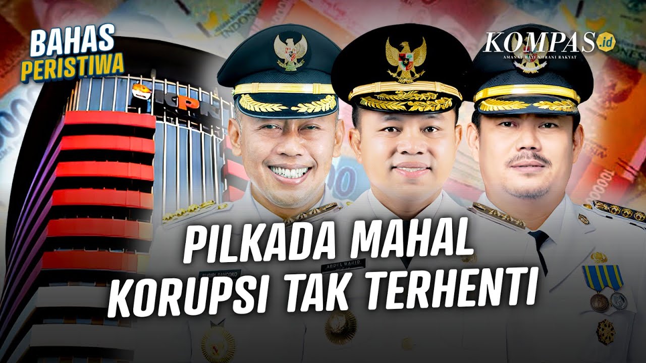 Rentetan OTT KPK Bongkar Masalah Politik Berbiaya Tinggi di Daerah