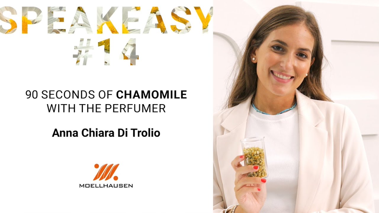 #14 Speakeasy: 90 Seconds of CHAMOMILE with the perfumer Anna Chiara