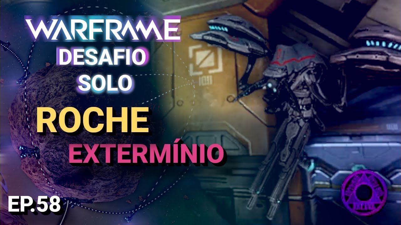 Warframe | Desafio Solo – Ep.58: Roche (Fobos — Extermínio)