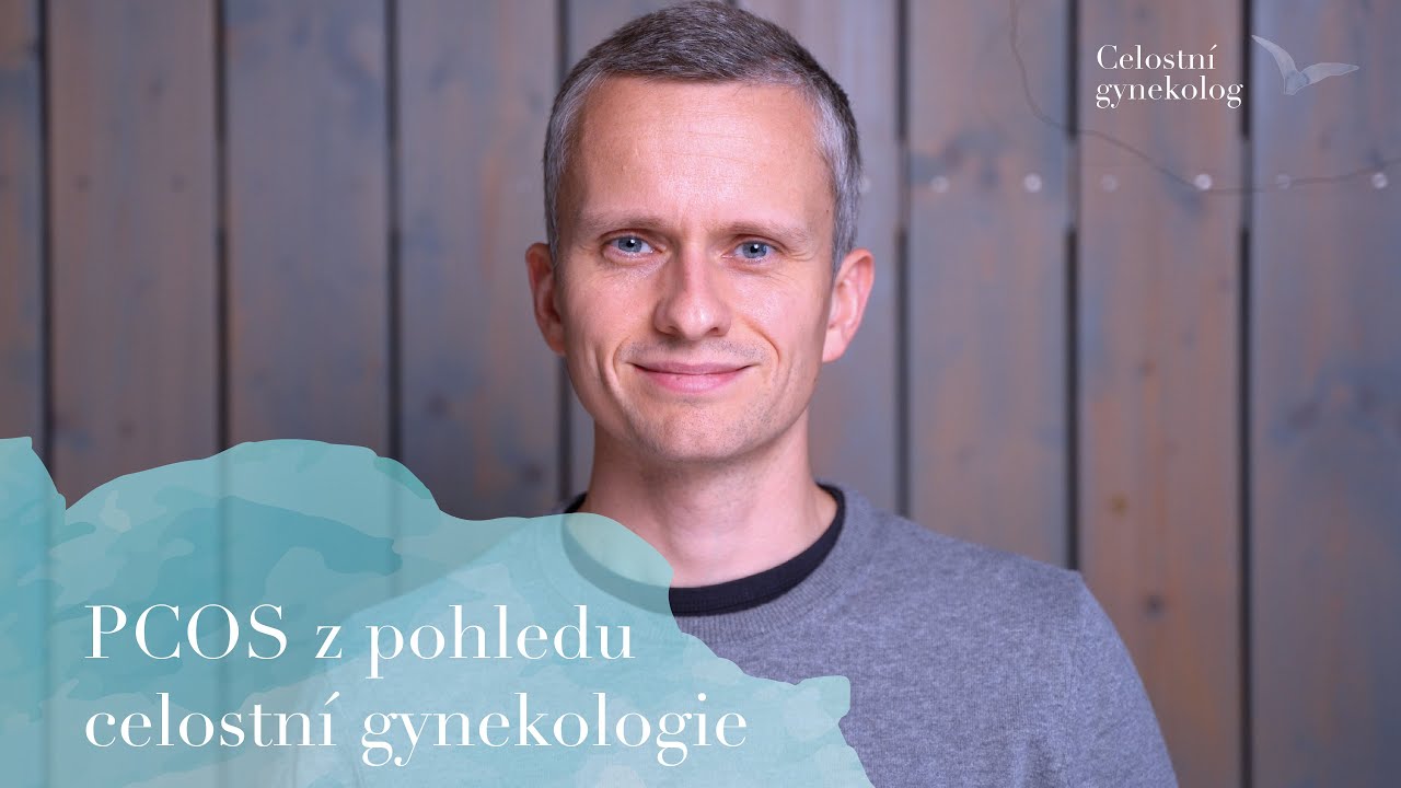 PCOS z pohledu celostní gynekologie