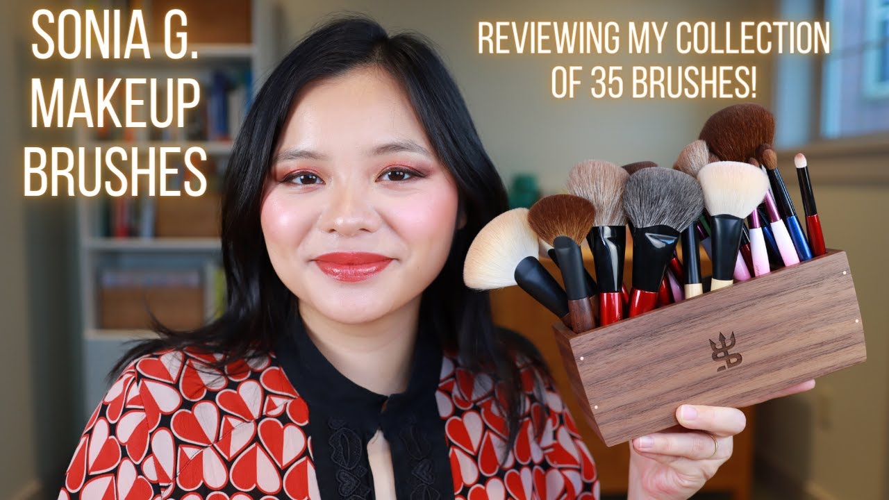 Reviewing My 35 SONIA G. BRUSHES | Which Have Stood the Test of Time?