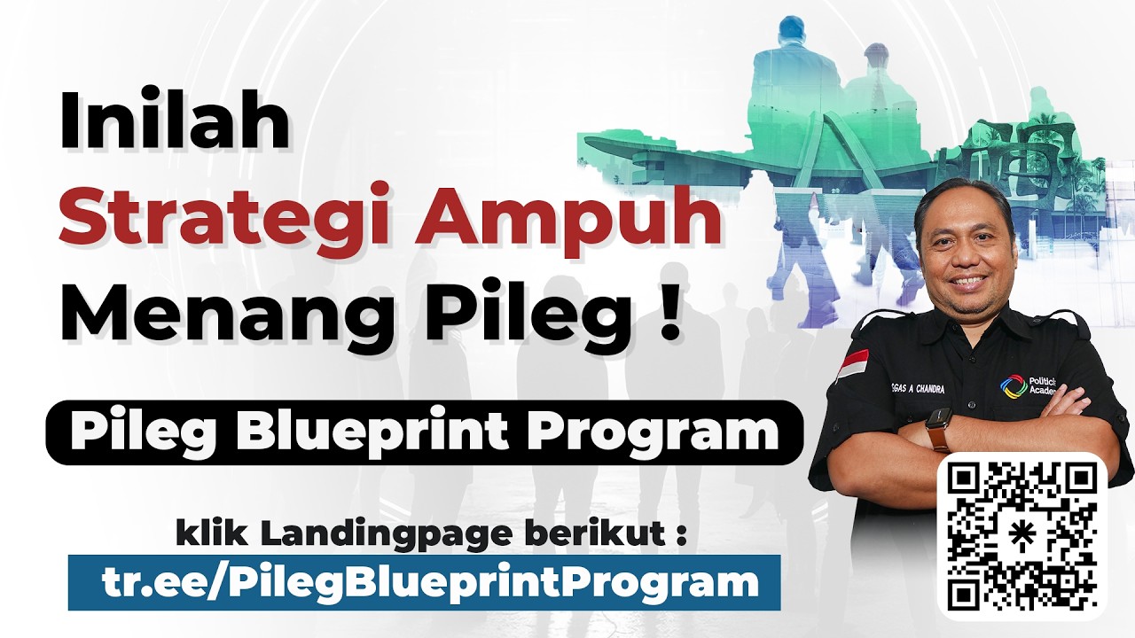 Strategi Cerdas Menang Pileg dan Hemat hingga Ratusan Juta : Pileg Blueprint Program