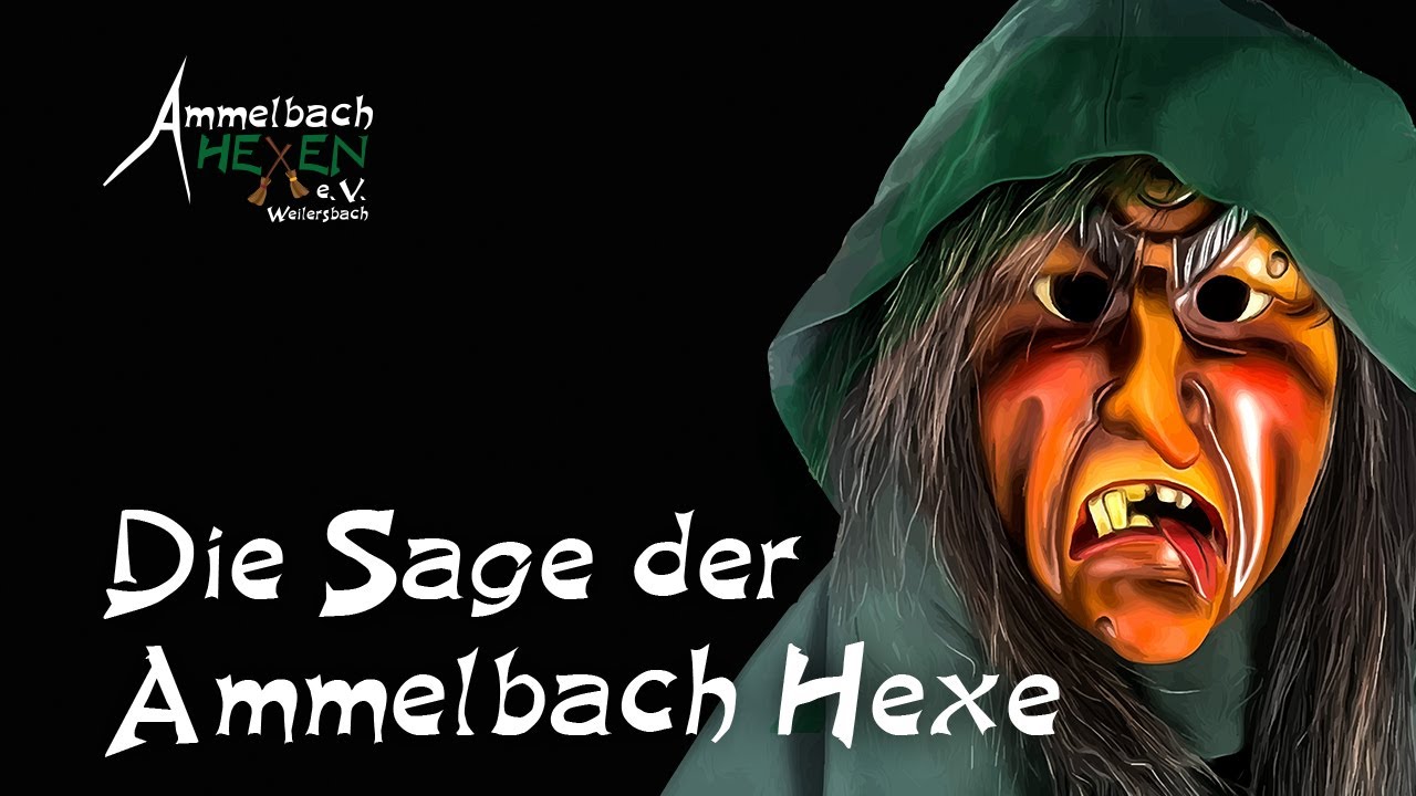 Ammelbach Hexen Weilersbach e.V. - Die Sage der Hexe