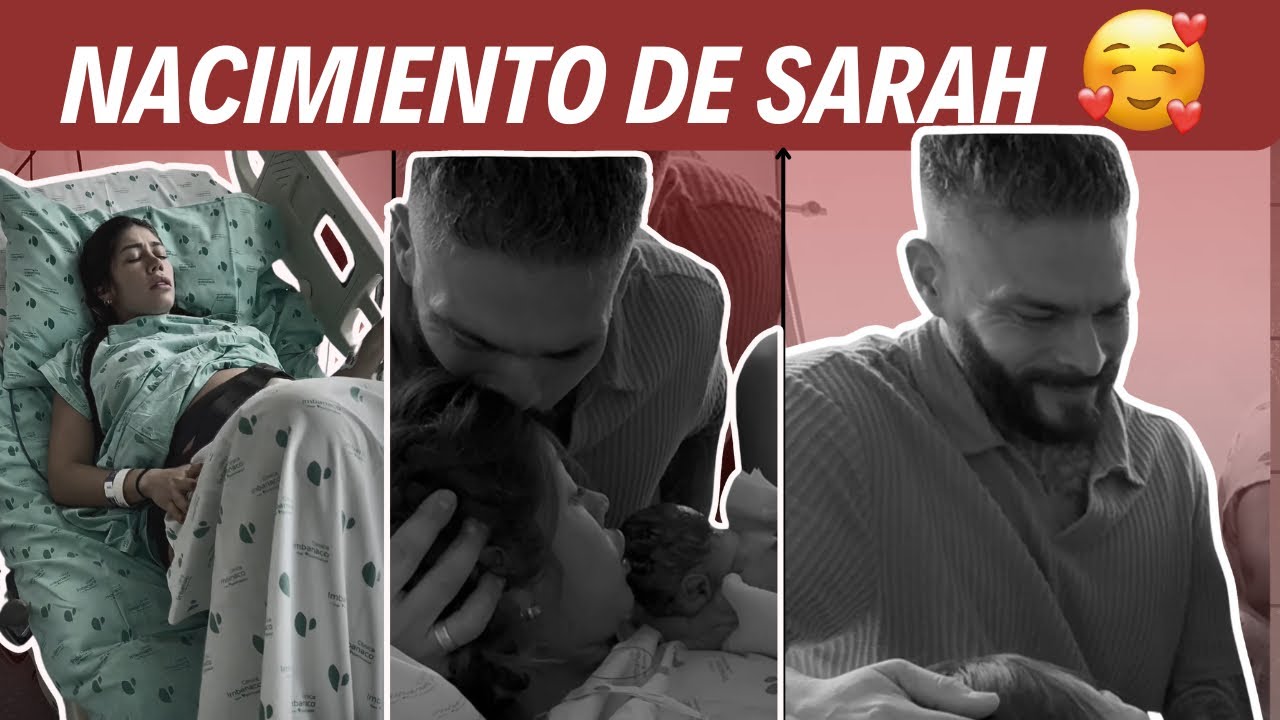 Nacimiento de Sarah ❤️🤰🏼