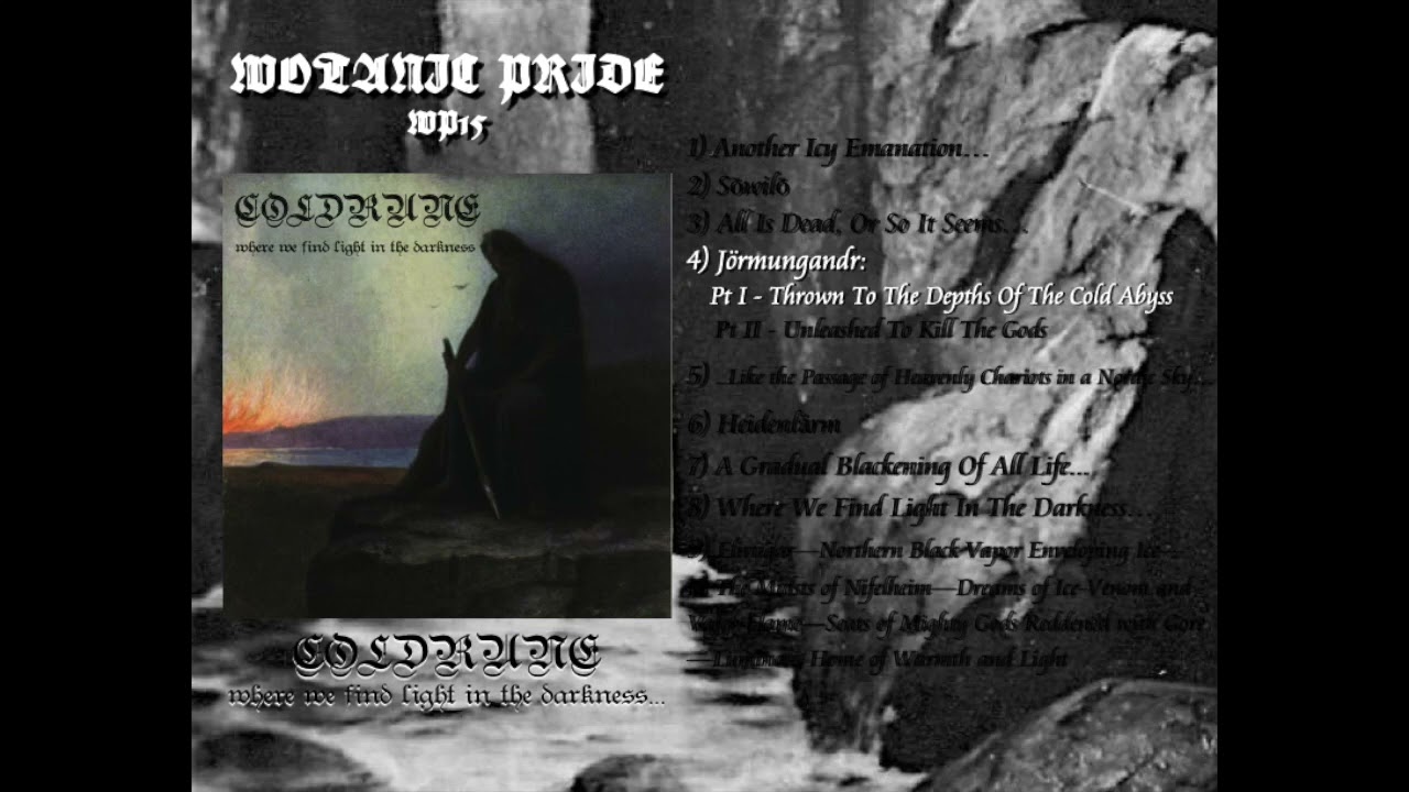 Coldrune - Where We Find Light In The Darkness... (Full Album)