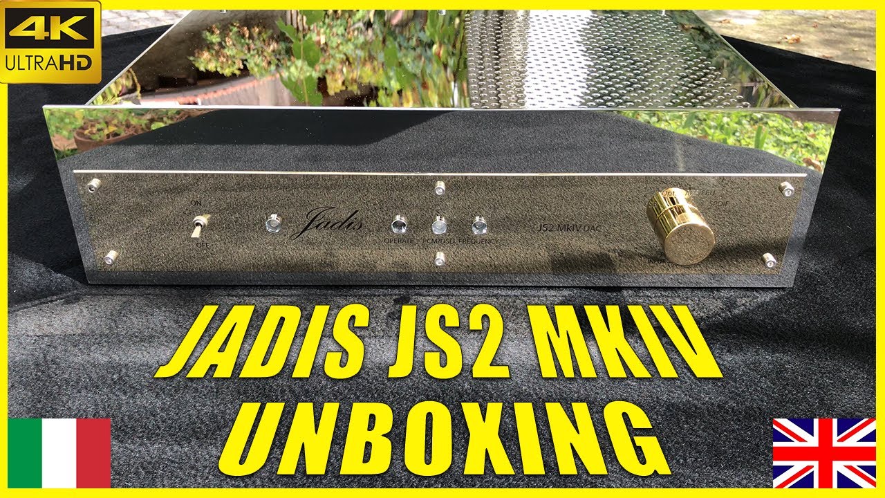 Jadis JS2 MkIV - UNBOXING IN 4K - ITA/ENG SUB - NEWAUDIO