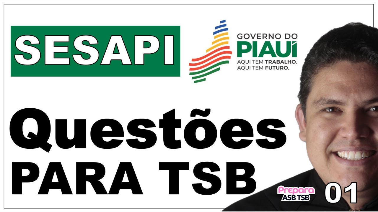 PREPARATÓRIO CONCURSO SESAPI 2025 PARA TÉCNICO EM SAÚDE BUCAL - TSB - SECRETARIA DE SAÚDE DO PIAUÍ