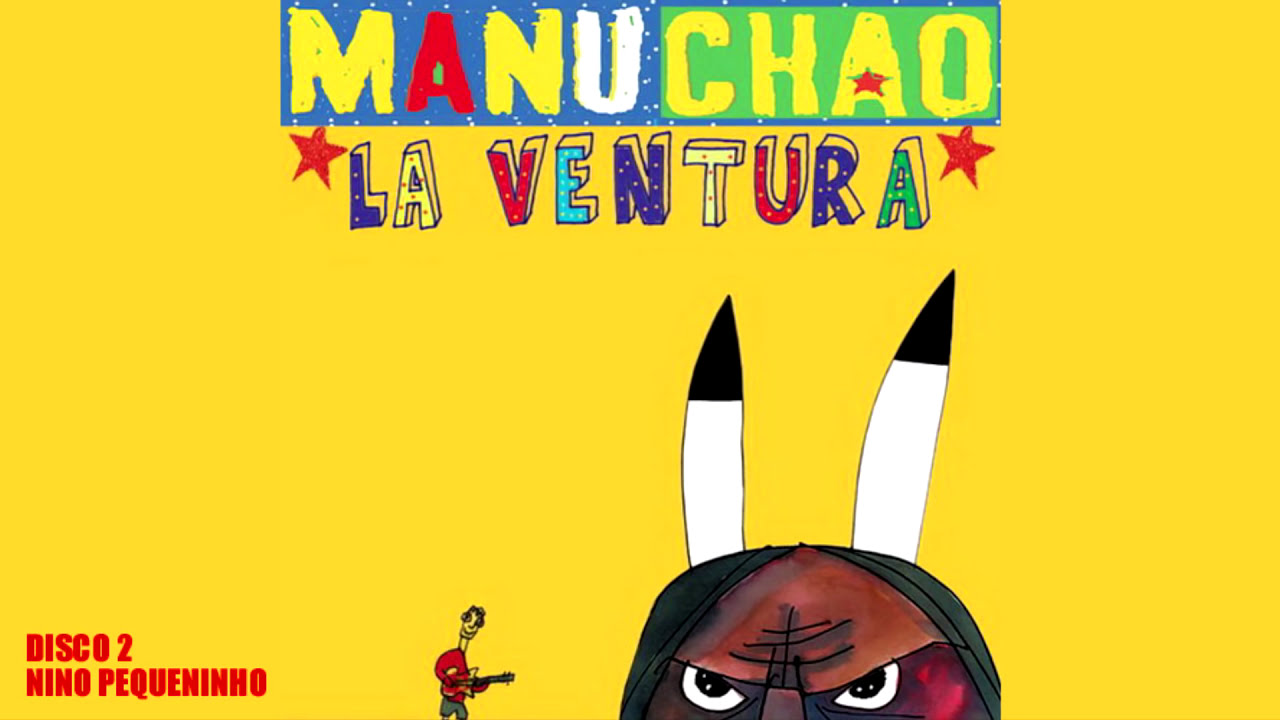 Manu Chao unreleased (inedito/inédits) - Disco 2 : Nino Pequeninho