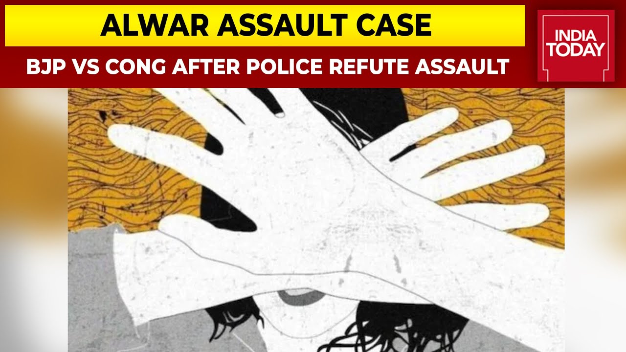 Politics Over Alwar Assault Case esclates Into War After Rajasthan Police Refute Assault