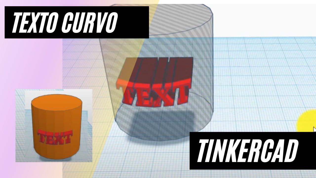 📐 Texto Curvo en Tinkercad | Cómo Envolver Texto Alrededor de un Cilindro (Técnica Fácil)