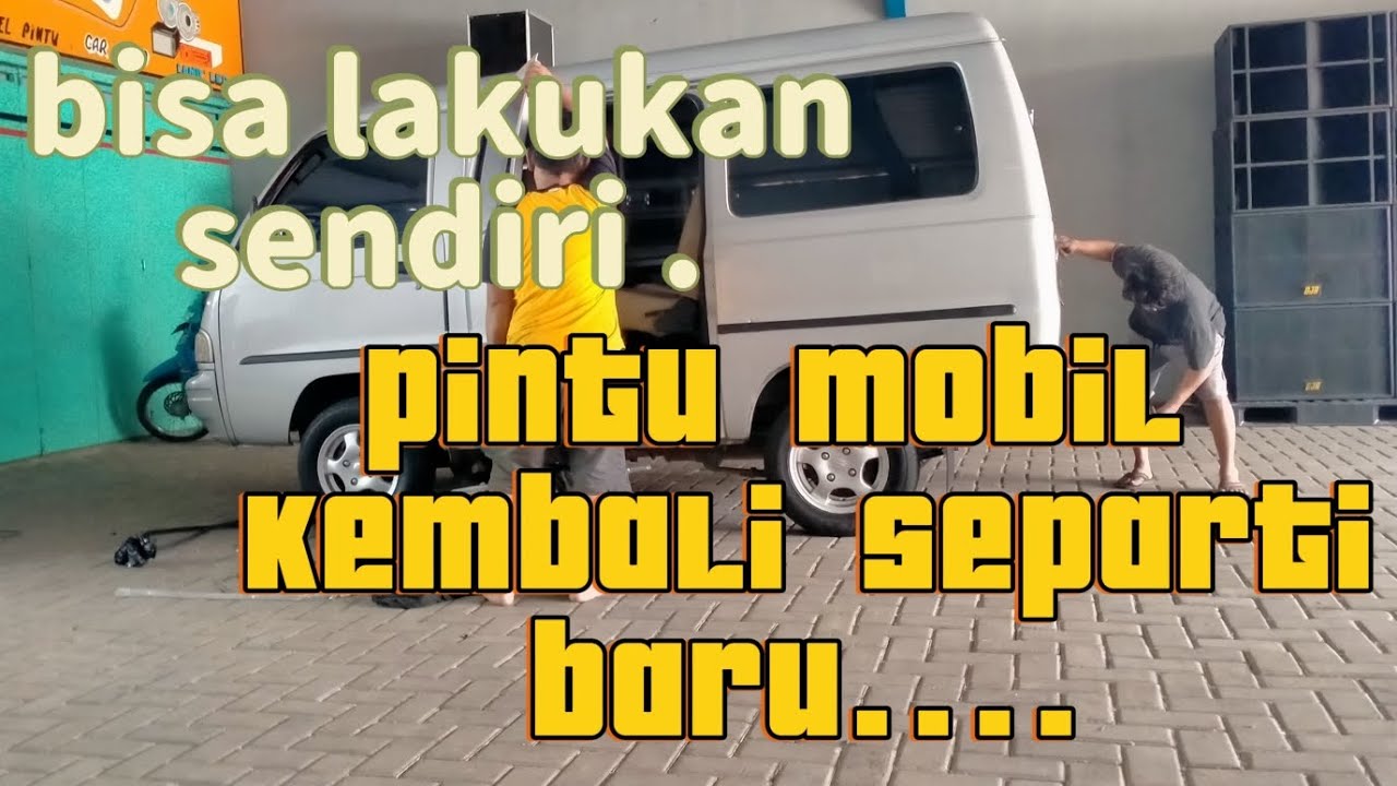 CARA MUDAH STEL PINTU MOBIL FUTURA || PINTU KEMBALI SEPERTI BARU || BISA LAKUKAN SENDIRI #tutorial