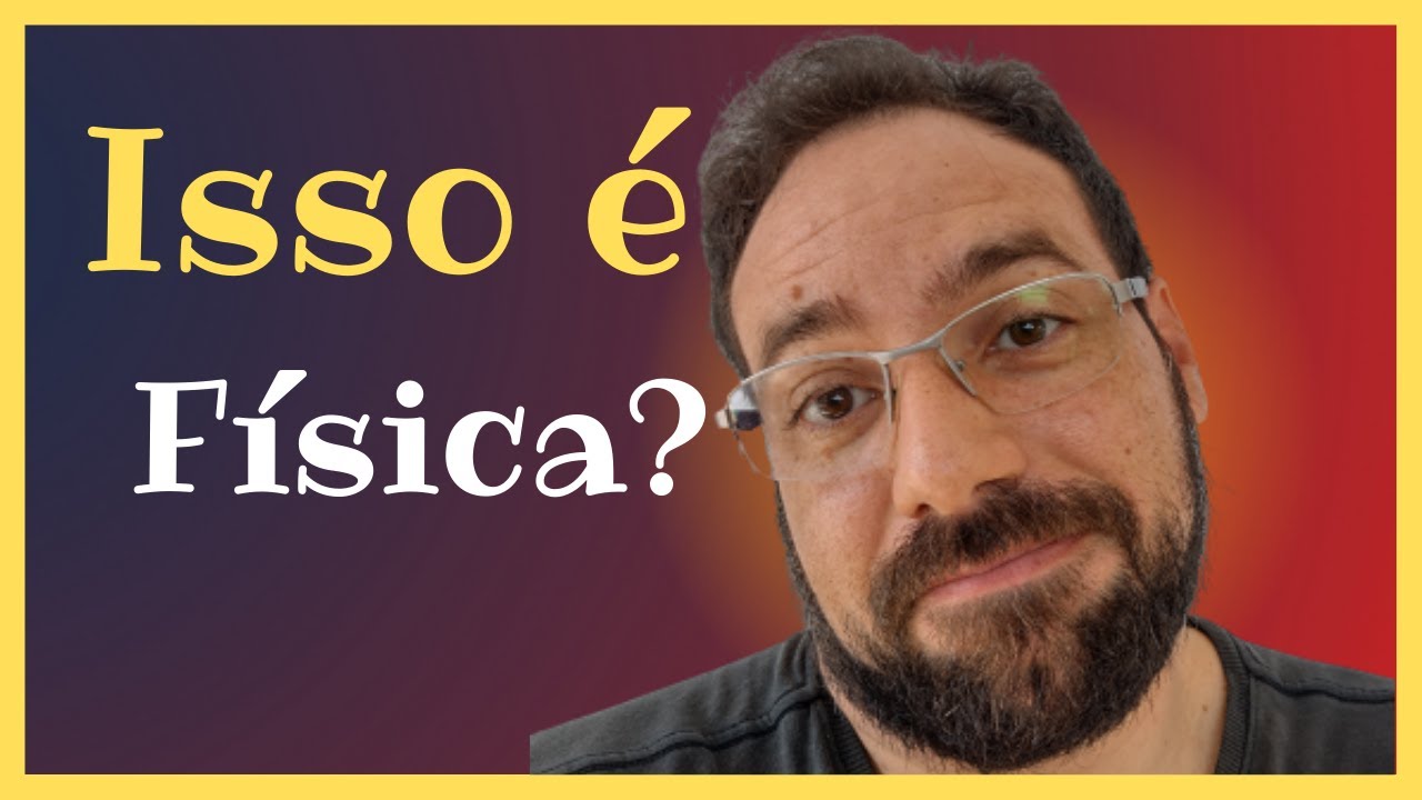 POR QUE VALE A PENA ESTUDAR FÍSICA? l Confira porque a Física é linda!