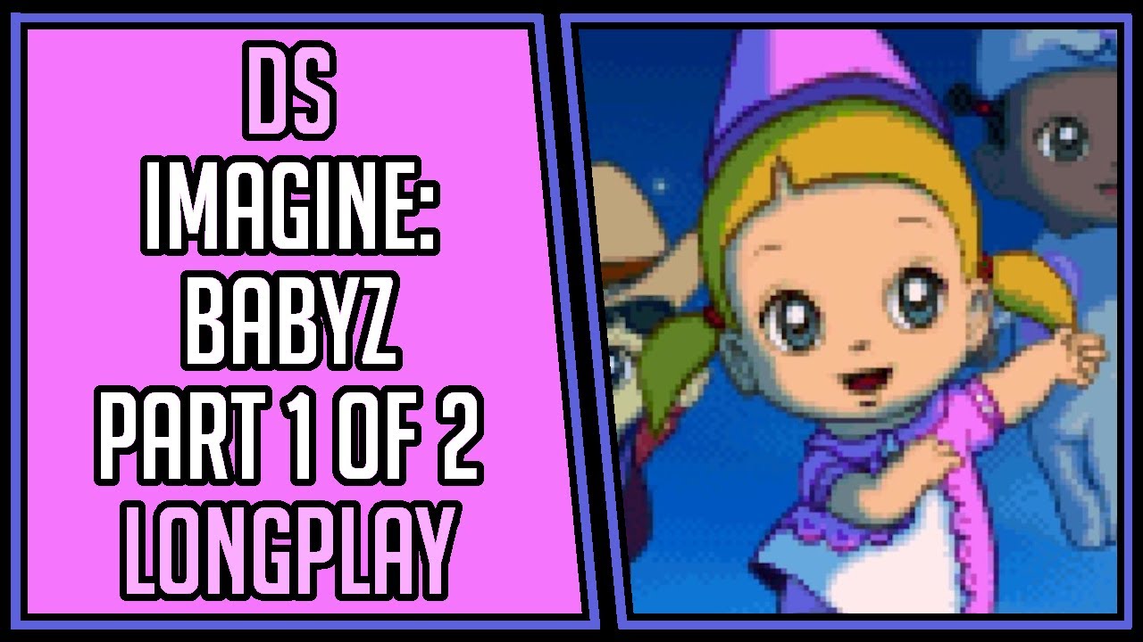 Imagine: Babyz | DS | Part 1 of 2 | Longplay | Walkthrough #38 [4Kp60]