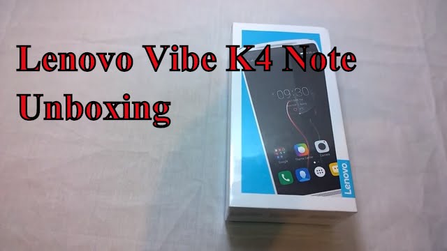 Lenovo Vibe K4 Note Unboxing!