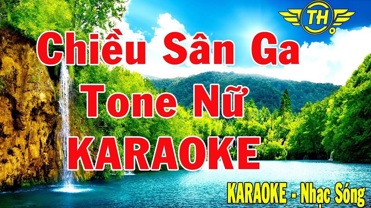 Chiều S&acirc;n Ga Karaoke Tone Nữ Nhạc Sống | Trọng Hiếu