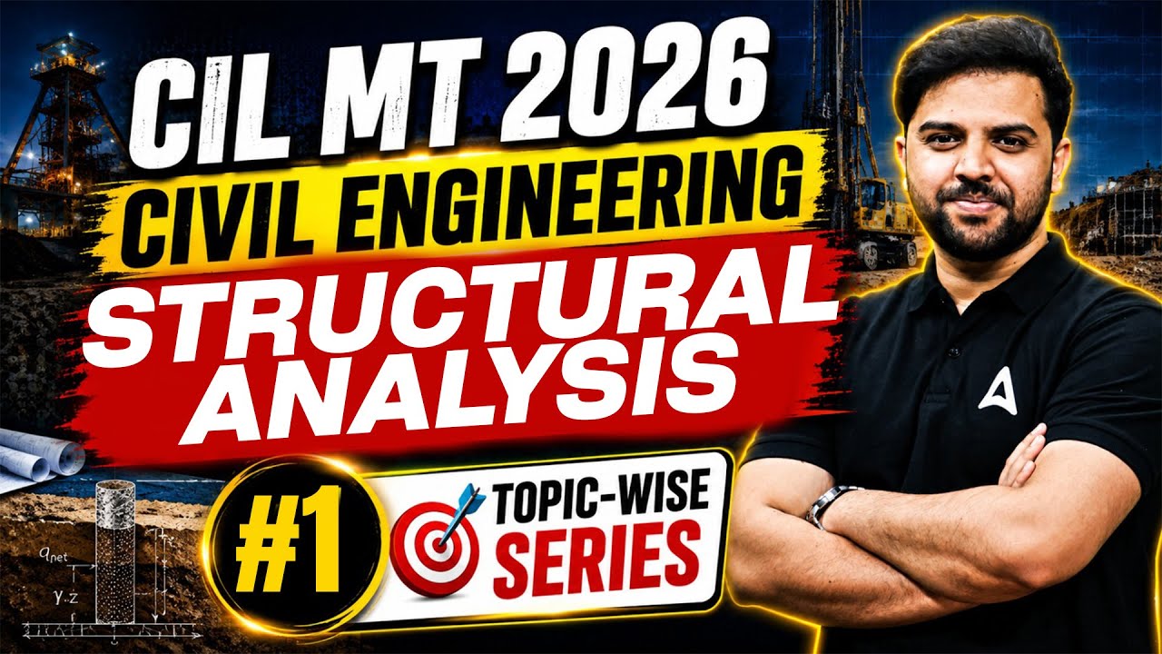 CIL MT 2026 | CIL MT Civil Engineering Structural Analysis #1 | CIL MT Civil Engineering | Rehan Sir