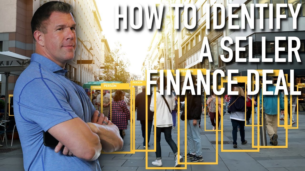 How to Identify and Pitch a Seller Finance Deal