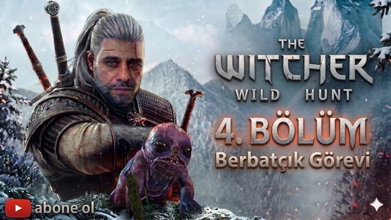 WITCHER 3 OYNUYORUZ #4 Berbatçık Görevi (Türkçe)