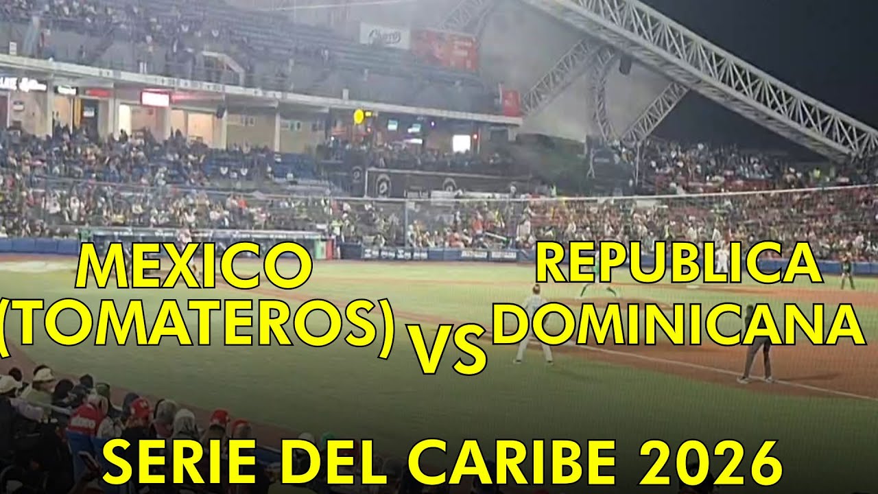 Republica Dominicana vs Mexico (Tomateros) , Serie del Caribe 2026 -