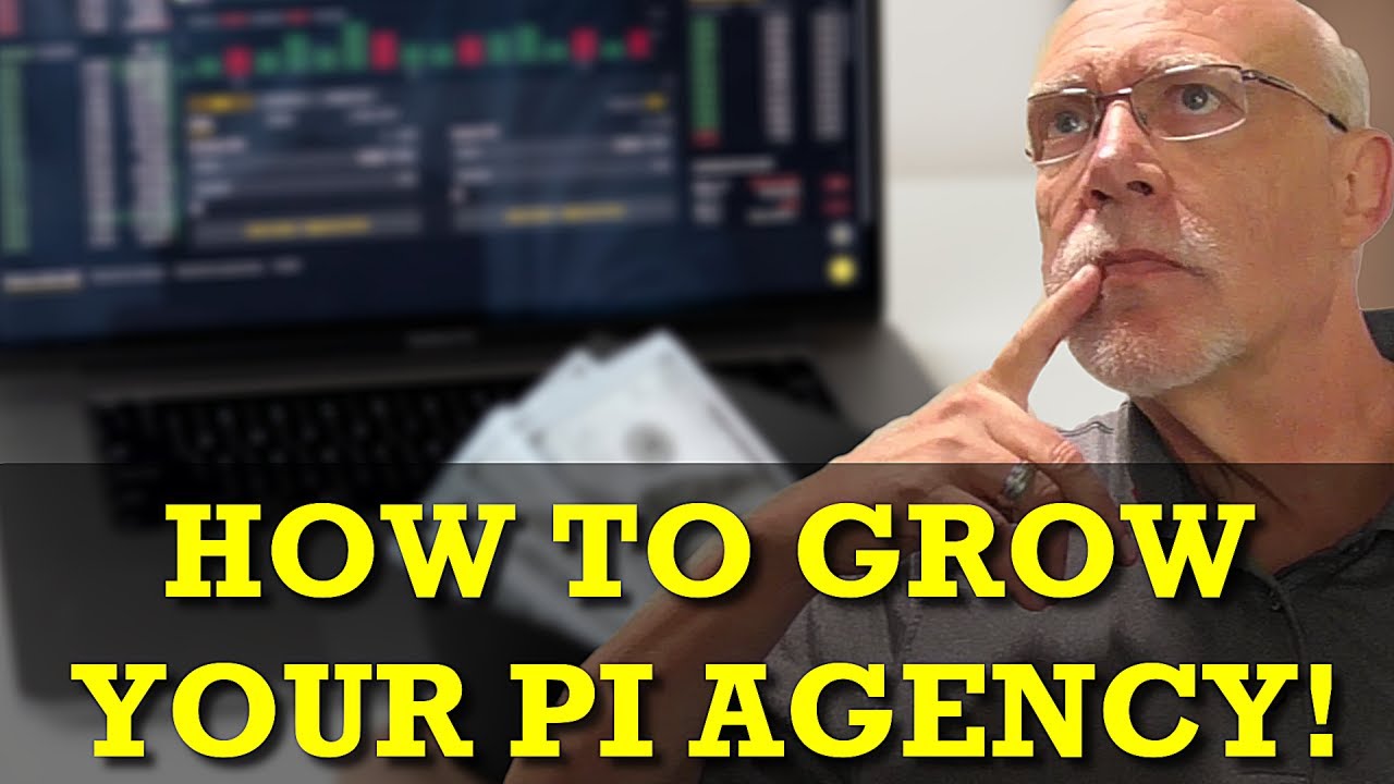 The Business of Private Investigation: Tips for Growing Your PI Agency