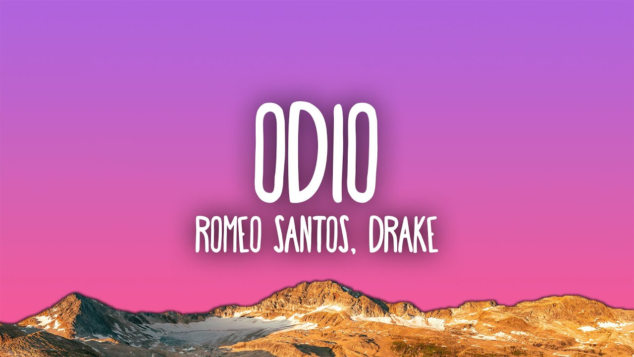 Romeo Santos - Odio Ft. Drake