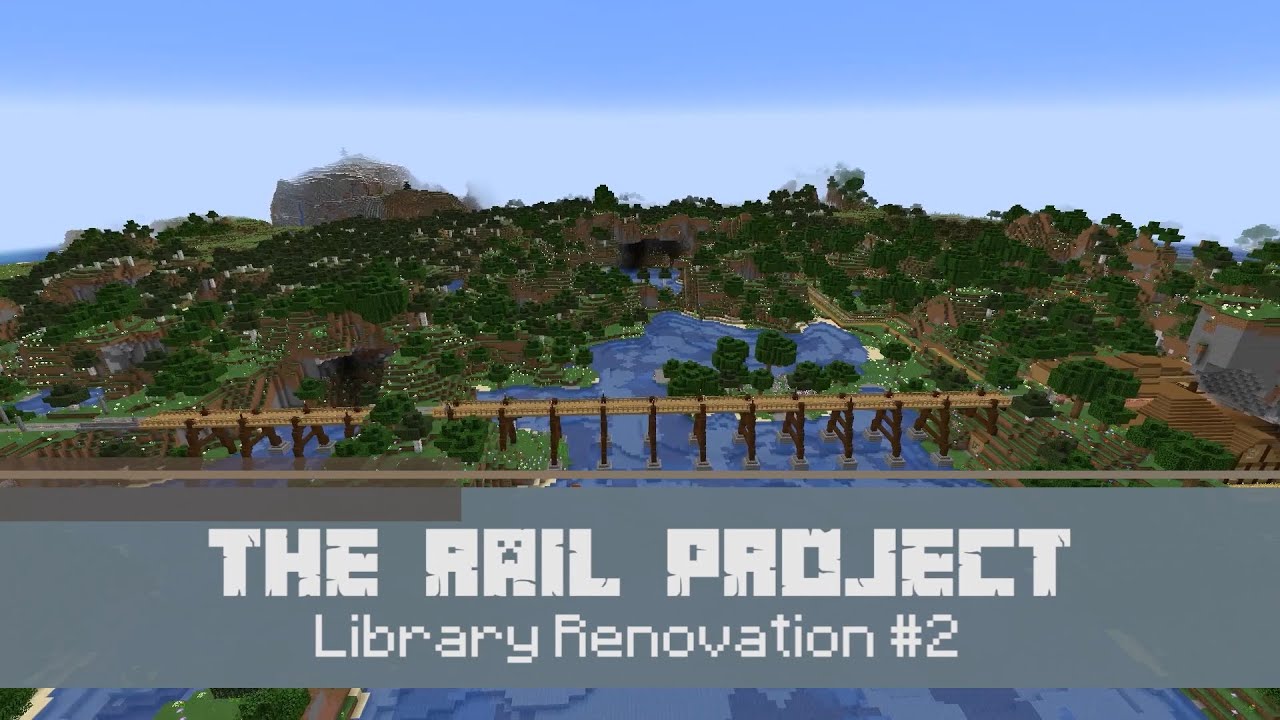 The Rail Project: Library Renovation #2
