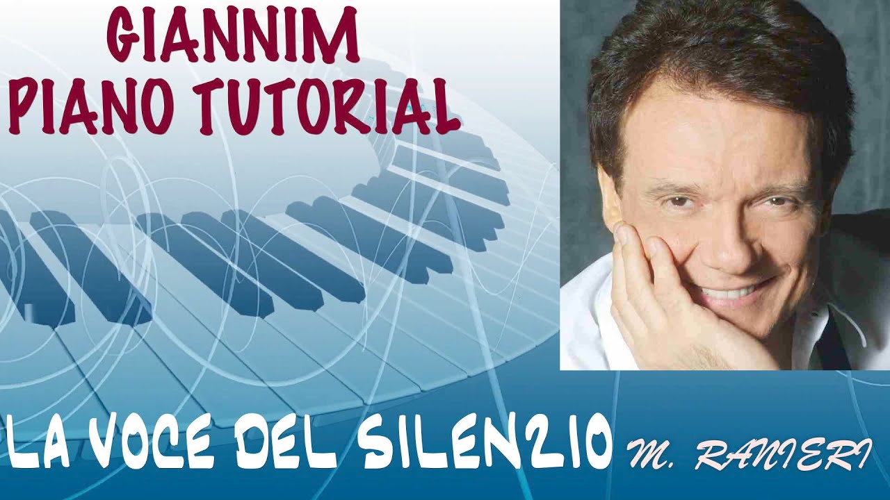 La voce del silenzio (T.Del Monaco) Massimo Ranieri - Piano tutorial by GianniM (X spartito vd info)