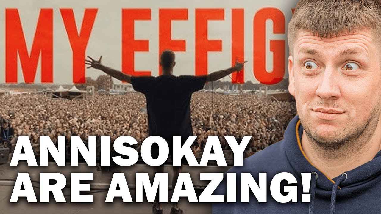 ANNISOKAY are just AWESOME! My Effigy (Reaction)