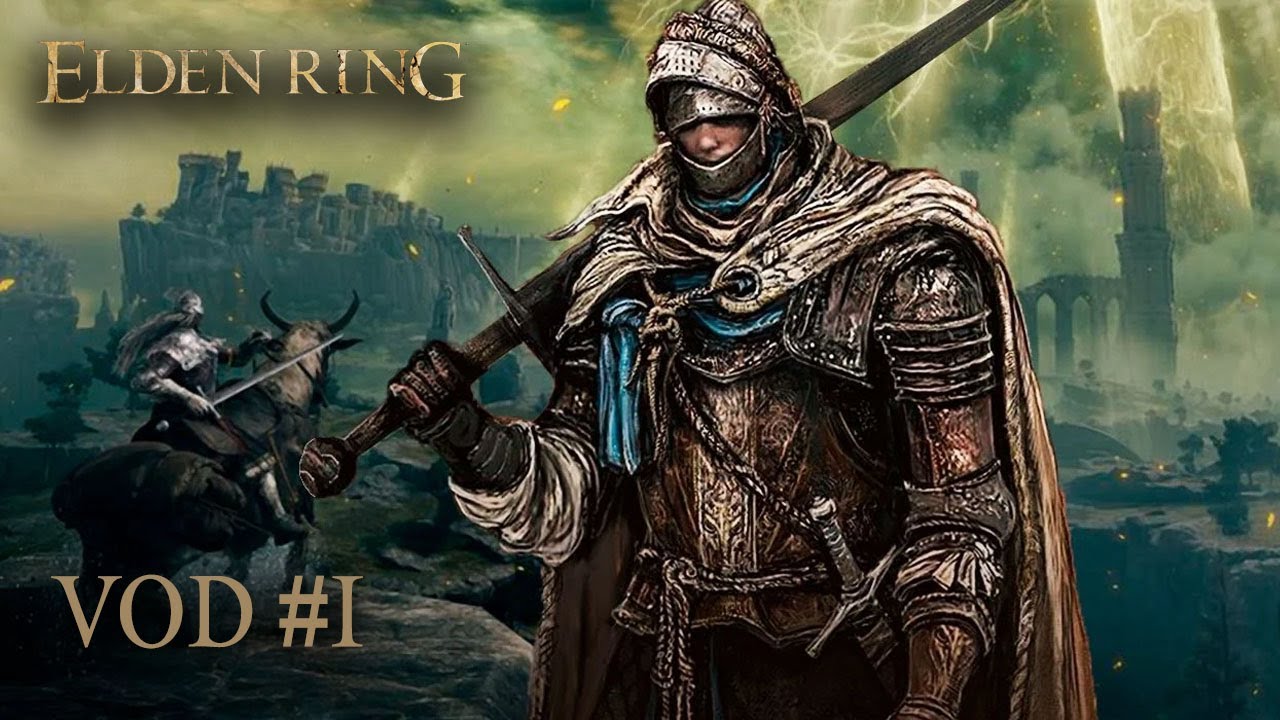 Elden Ring VOD #1