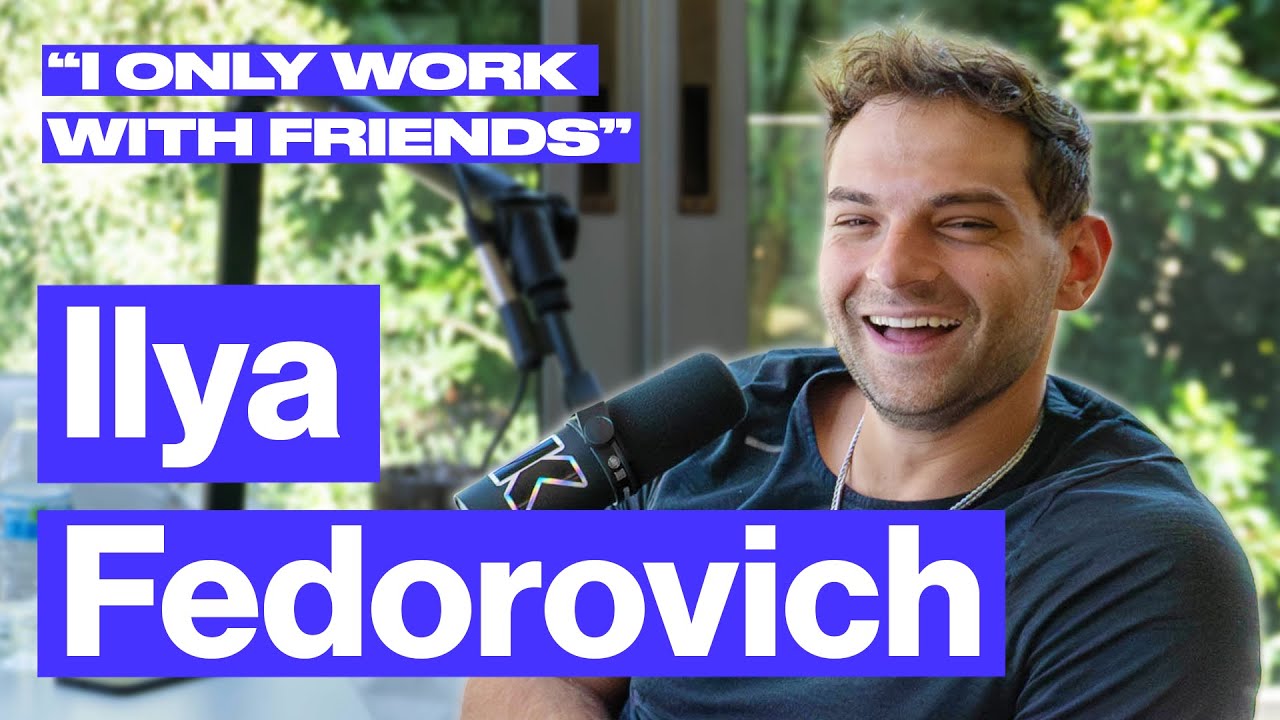 Plumber to David Dobrik’s Cofounder | Ilya’s Story