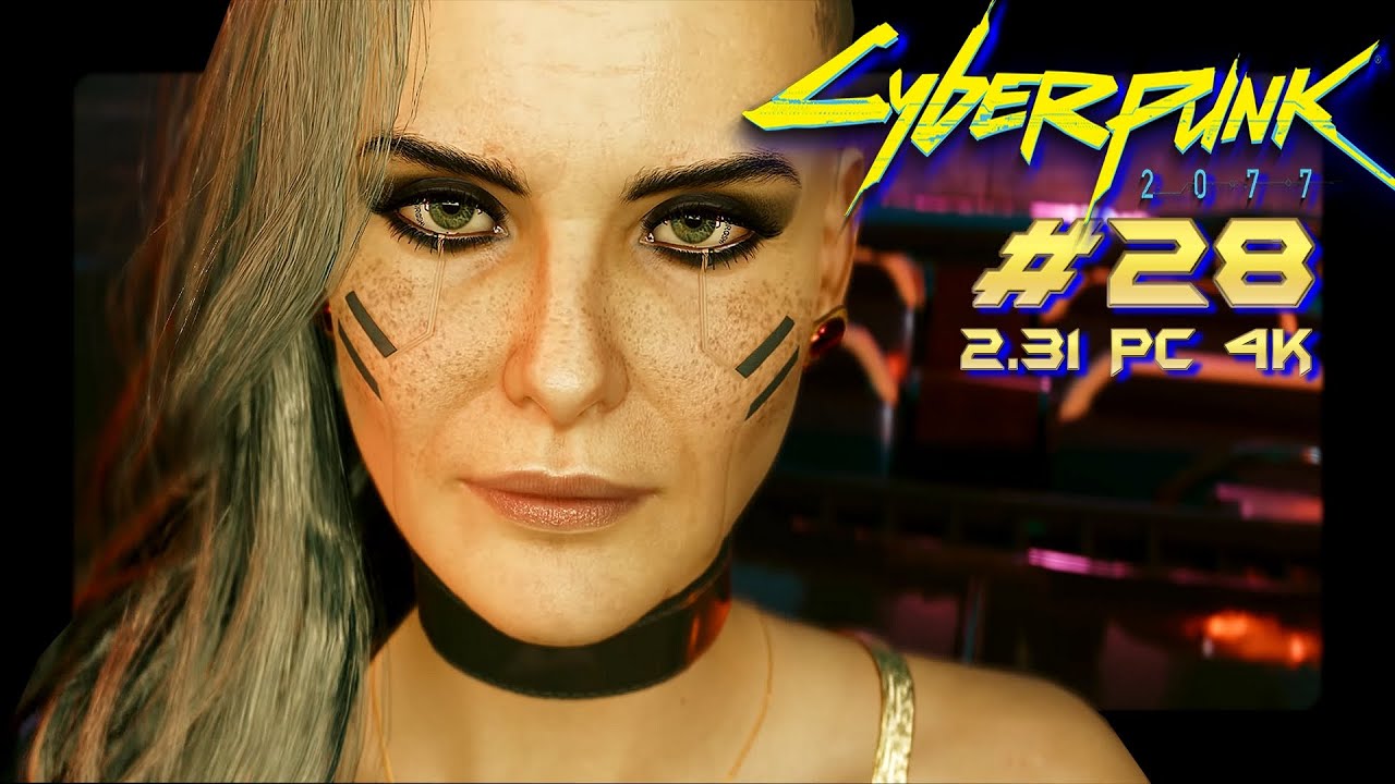 Cyberpunk2077 - #28 (2025 V2.31 Pc Gameplay 4k)
