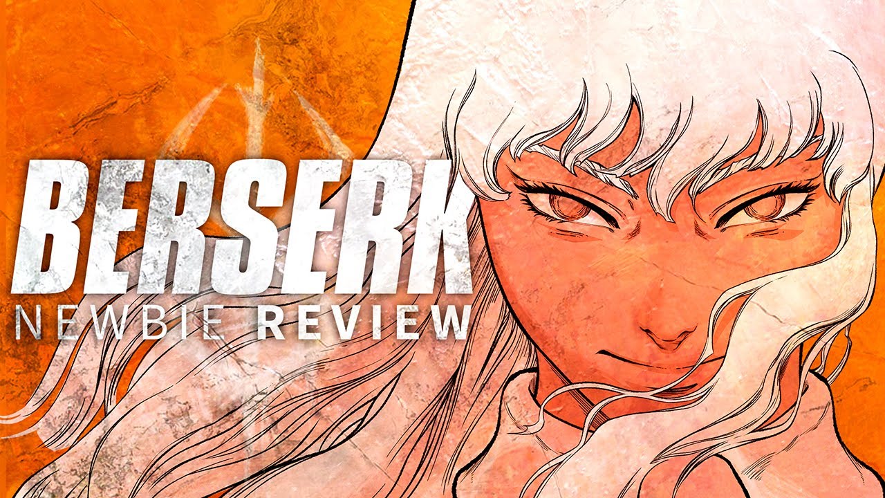 BERSERK: A Blind Review - GOLDEN AGE ARC 1/2