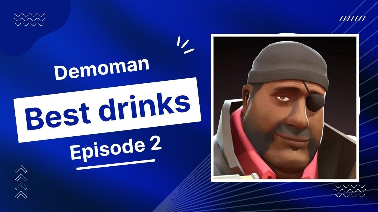 (TF2 15.ai) Demoman best Drinks episode 2