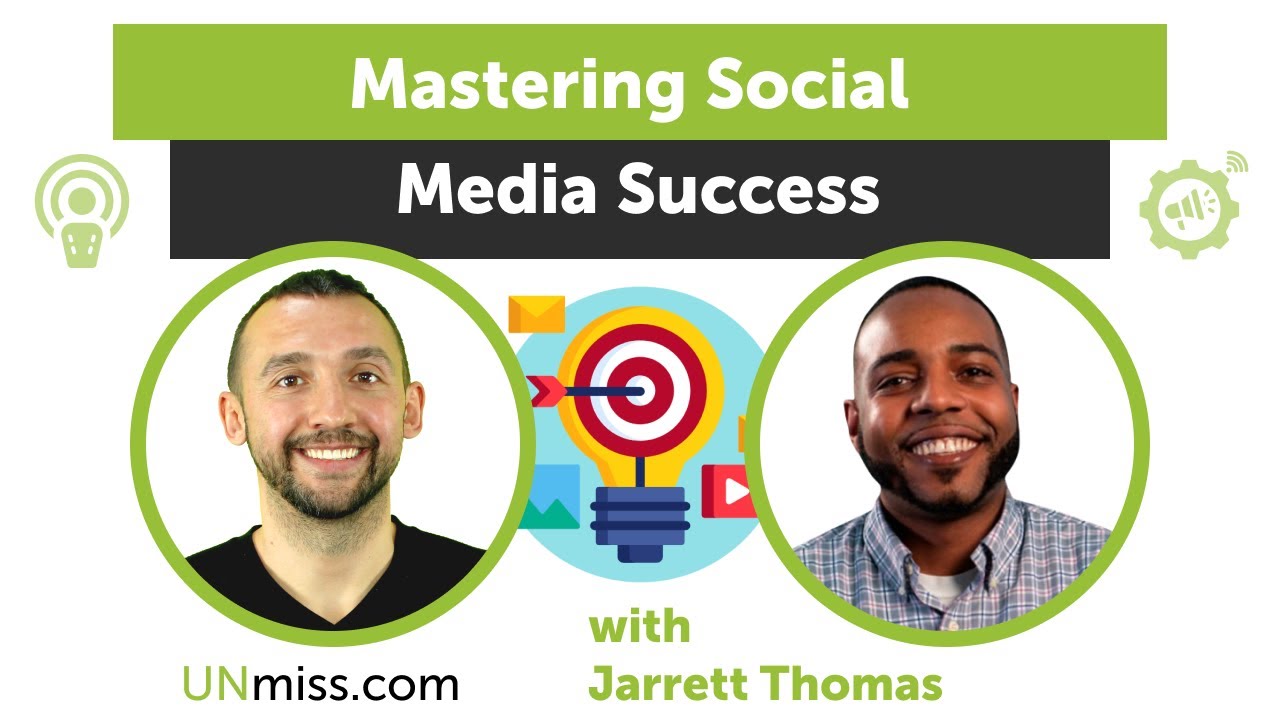Mastering Social Media Success with Jarrett Thomas