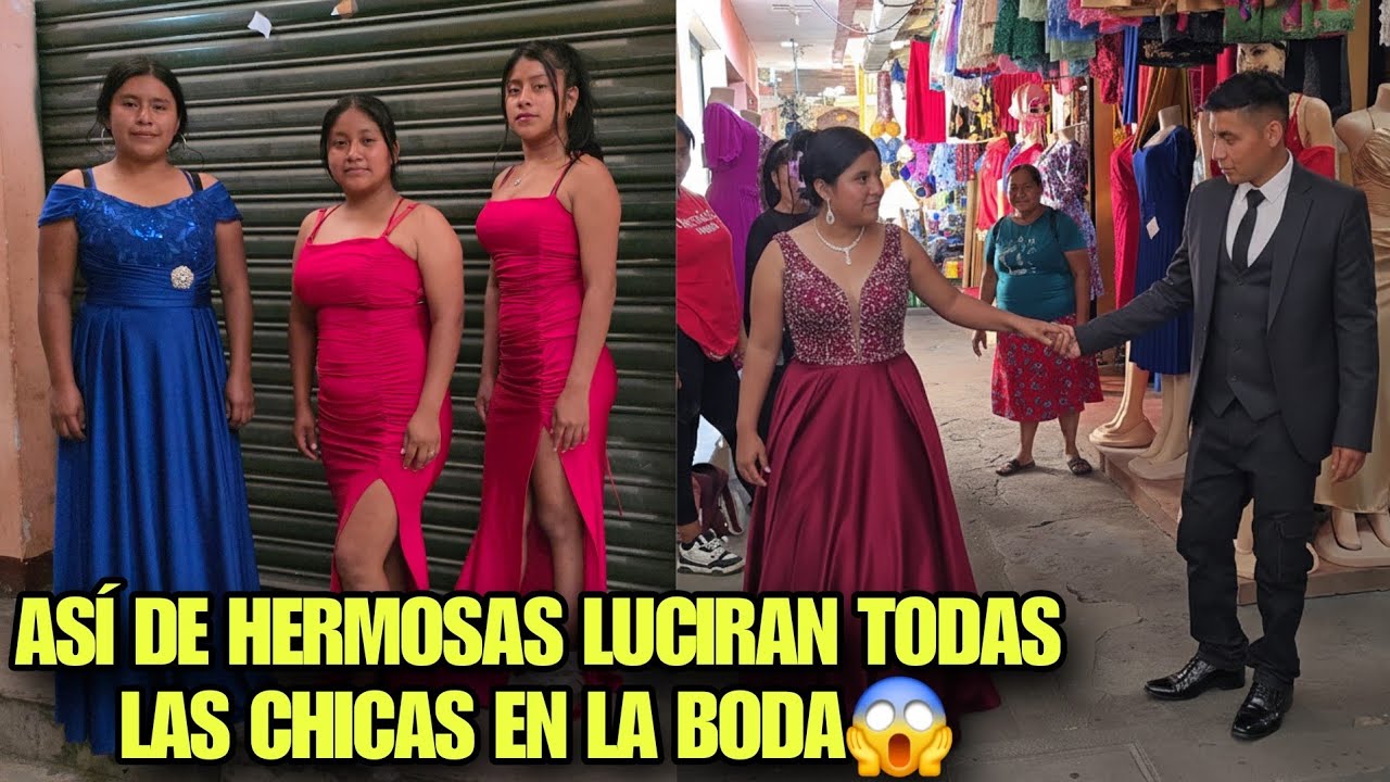 Así De Elegantes Lucirán Las Chicas En El Día De La Boda De EDY y DAYSI, Que Espectacular Se Veran😱