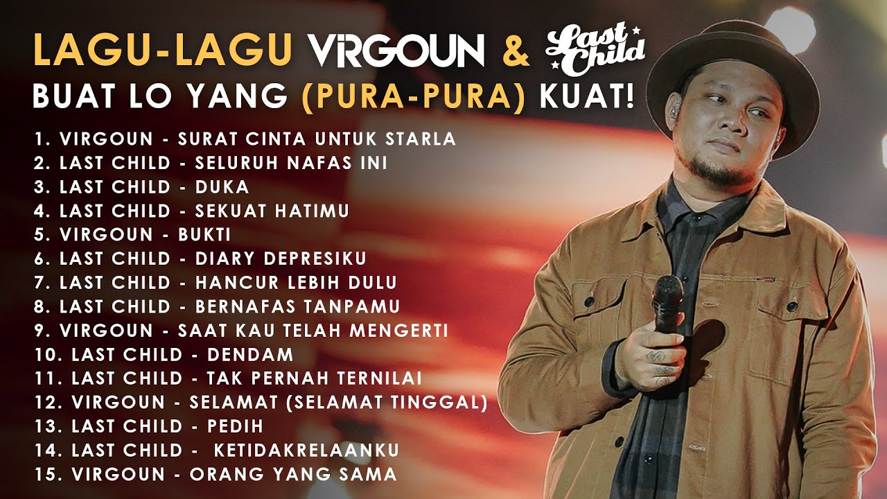 Kalau Udah Capek Pura-Pura Kuat, Dengerin Lagu Virgoun & Last Child Ini — Otomatis Hancur lagi