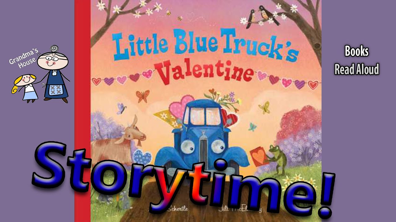 LITTLE BLUE TRUCK'S VALENTINE Read Aloud ~ Valentine's Day Story ~ Bedtime Story Read Along Books