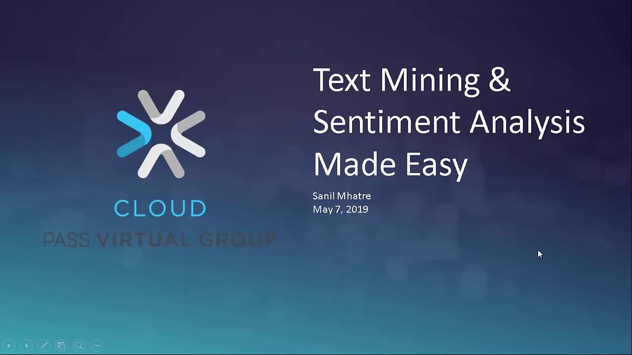 Text Mining and Sentiment Analysis Made Easy with Sanil Mhatre
