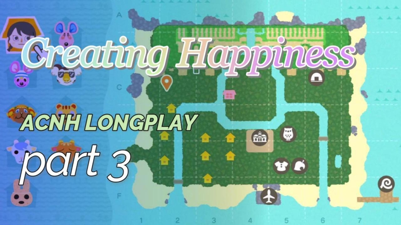 Creating Happiness - ACNH Long-play part 3