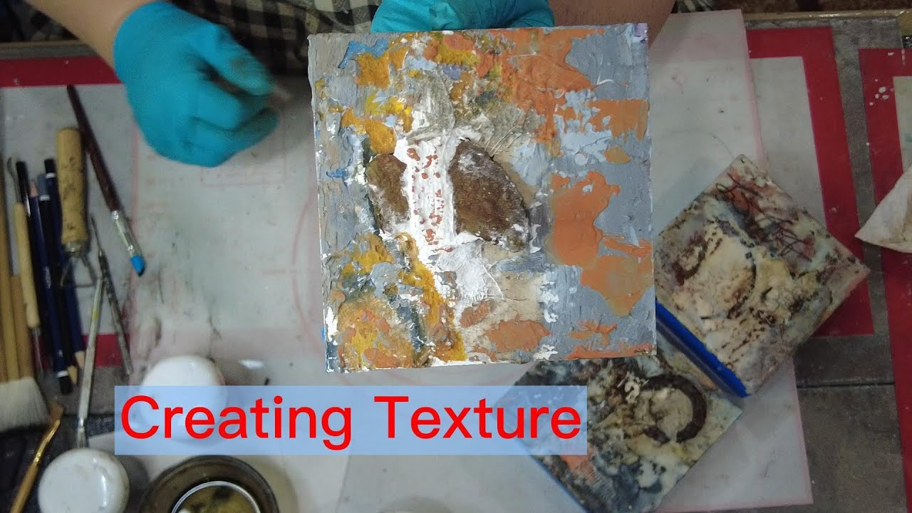 Big Texture 2 - Encaustic Art Tutorial- Working to create big textures.