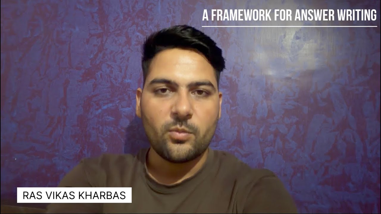 A framework for Ras Mains Answer writing by Ras Vikas Kharbas 