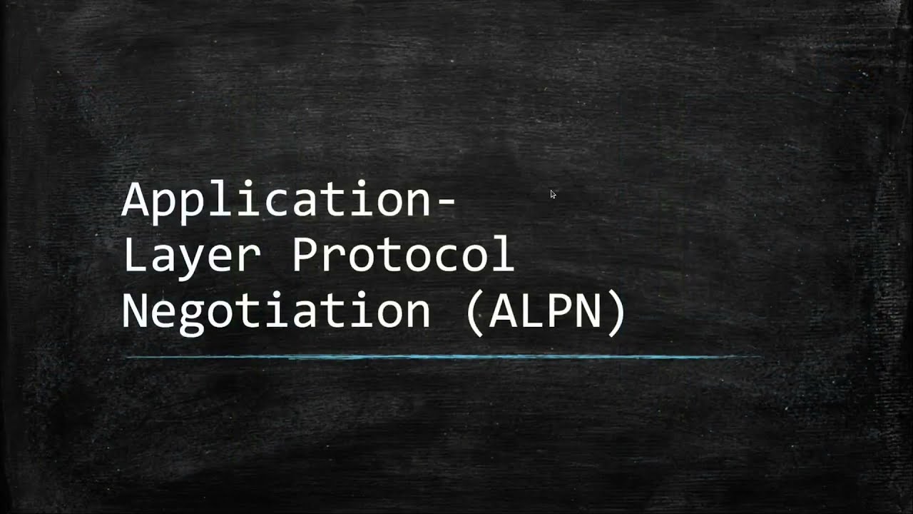 How an HTTP/2 Connection is Established Using Application-Layer Protocol Negotiation (ALPN)