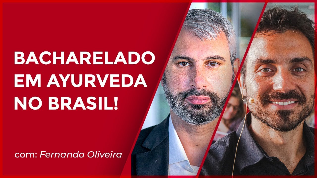 A primeira faculdade de Ayurveda do Brasil | O que é o bacharelado em Ayurveda?