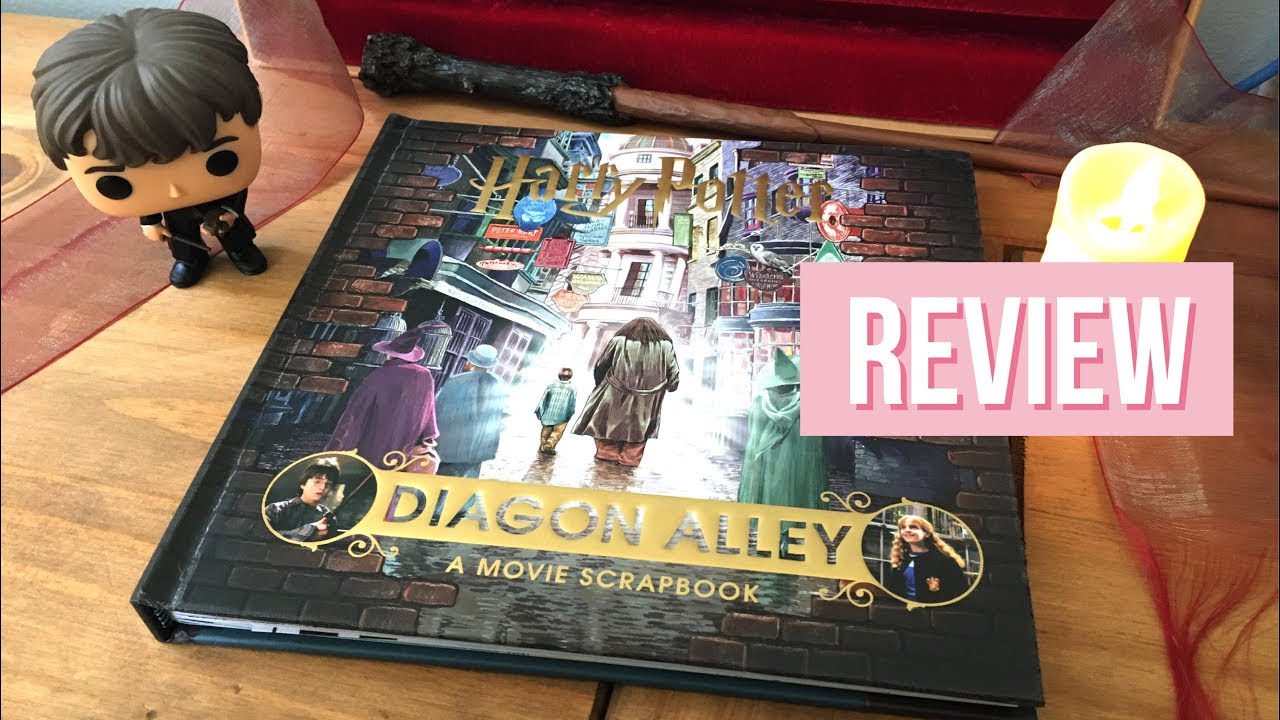 REVIEW | HARRY POTTER - DIAGON ALLEY: A MOVIE SCRAPBOOK