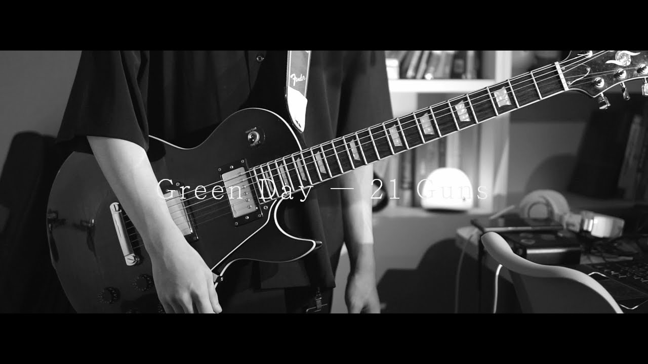 Green Day - 21 Guns Guitar Cover