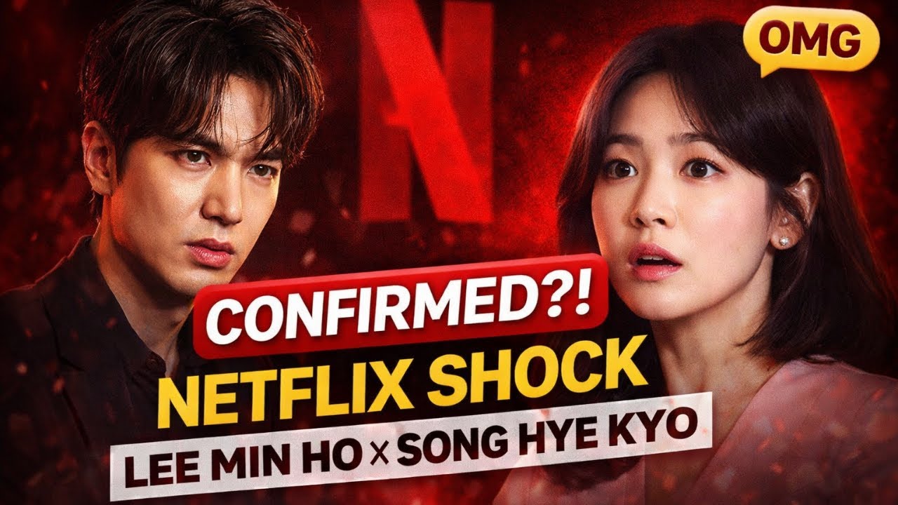 Netflix BOMBSHELL! Lee Min Ho & Song Hye Kyo Finally Team Up – Truth Revealed