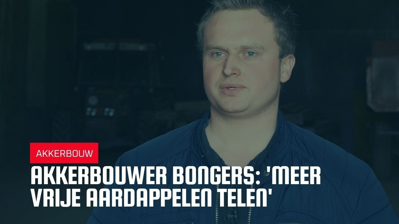 Akkerbouw Bongers: 'Ik ga meer vrije aardappelen telen'