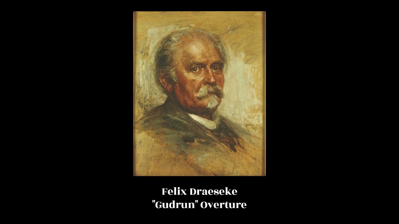 Felix Draeseke - 