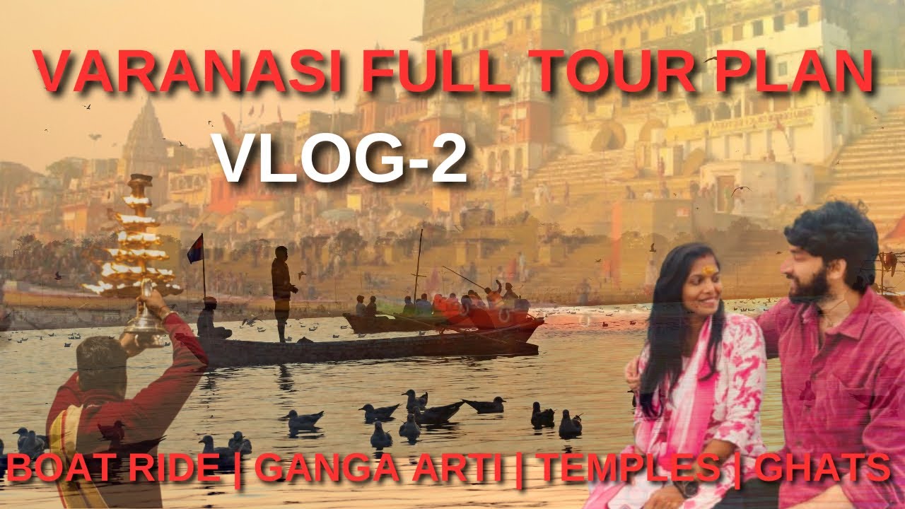 Varanasi Day 2 Vlog | Assi Ghat, Ganga Aarti, Boat Ride & Famous Temples full tour in Telugu