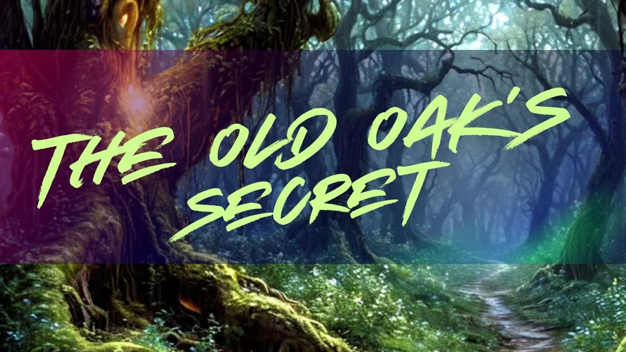 The Old Oak's Secret - Relax, Peaceful, Ambient